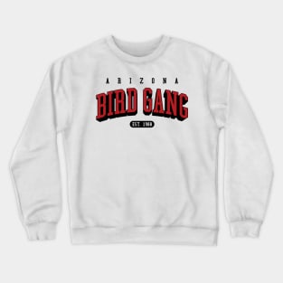 Arizona Bird Gang alt Crewneck Sweatshirt